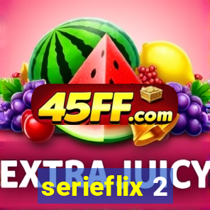 serieflix 2